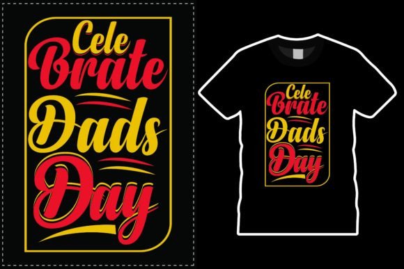 Father’s Day T-Shirt Design Vector: Graphics & Print Templates