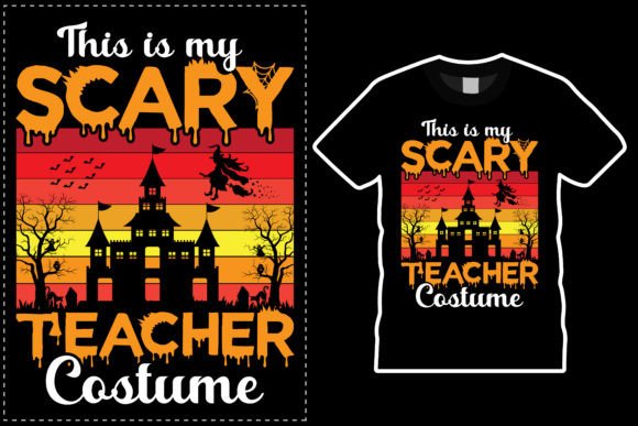 Halloween Scary Teacher Costume T-Shirt Graphics