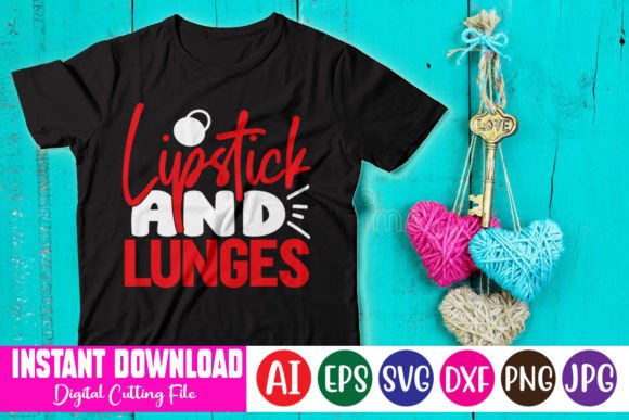 Lipstick and Lunges Graphics & T-Shirt Design Review