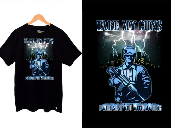 Take My Guns Typography Design: Graphics & Print Templates
