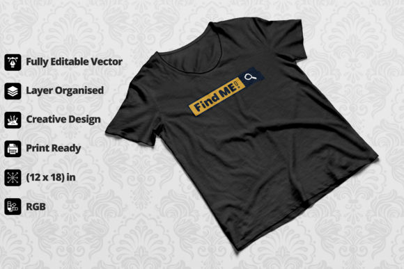 Tshirt Design Find Me with Search Bar: Graphics & Print Templates